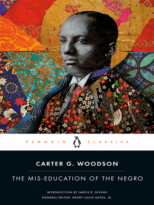 Title details for The Mis-education of the Negro by Carter G. Woodson - Wait list